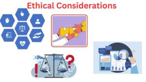 Ethical and Legal Considerations